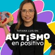 Podcast Autismo en Positivo