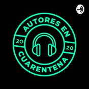 Podcast Autores en Cuarentena