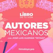 Podcast Autores mexicanos, El libro de tu vida