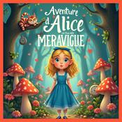 Podcast Avventure d'Alice nel Paese delle Meraviglie
