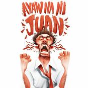 Podcast Ayaw na ni Juan