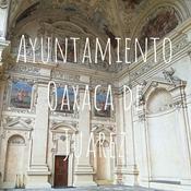 Podcast Ayuntamiento Oaxaca de Juárez