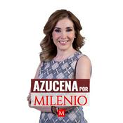 Podcast Azucena por Milenio