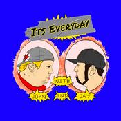Podcast It's Everyday with John and Jay