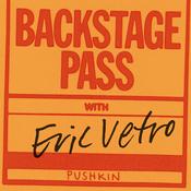 Podcast Backstage Pass with Eric Vetro