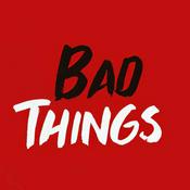 Podcast Bad Things: True Crime