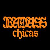 Podcast Badass Chicas