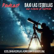 Podcast Bajo las estrellas, una mirada al universo