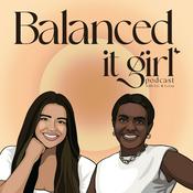 Podcast Balanced It Girl