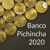 Podcast Banco Pichincha 2020