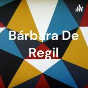 Podcast Bárbara De Regil