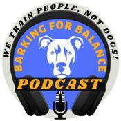 Podcast Barking For Balance