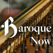 Podcast Baroque Now