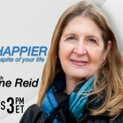 Podcast Be Happier in Spite of Your Life