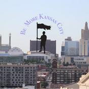 Podcast Be More Kansas City