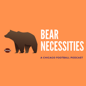 Podcast Bear Necessities: Chicago Bears Podcast