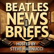 Podcast Beatles News Briefs