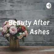 Podcast Beauty After Ashes
