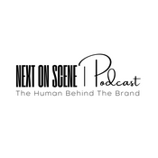 Podcast Next On Scene: The Human Behind The Brand