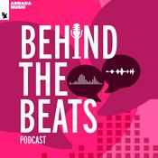 Podcast Behind The Beats by Armada Music