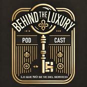 Podcast Behind the Luxury Podcast