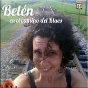 Podcast Belén, en el Camino del Blues