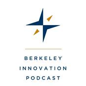 Podcast Berkeley Innovation Podcast