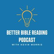 Podcast Better Bible Reading Podcast