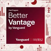 Podcast Better Vantage by Vanguard