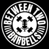 Podcast Between Two Barbells