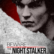 Podcast Beware the Night Stalker