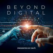 Podcast Beyond Digital presented by DMI