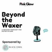 Podcast Beyond the Waxer