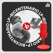 Podcast Bicentenario LP