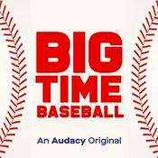 Podcast Big Time Baseball