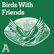 Podcast Birds With Friends: A show about the Philadelphia Eagles