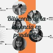 Podcast Bitácoras de la docencia en pandemia