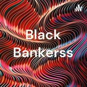 Podcast Black Bankerss