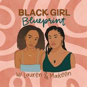 Podcast Black Girl Blueprint