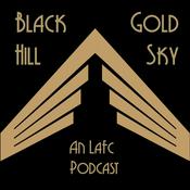 Podcast Black Hill Gold Sky: An LAFC Podcast