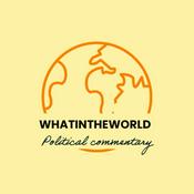 Podcast WhatInTheWorldWeekly