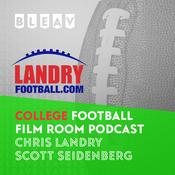 Podcast Bleav in College Football Film Room with Chris Landry and Scott Seidenberg