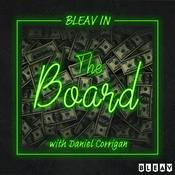 Podcast Bleav In The Board