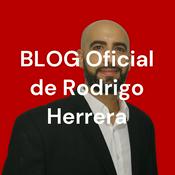 Podcast BLOG Oficial de Rodrigo Herrera