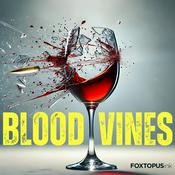 Podcast Blood Vines