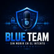 Podcast Blue Team sin morir en el intento