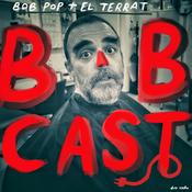 Podcast BOBCAST de Bob Pop