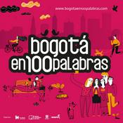 Podcast Bogotá en 100 palabras