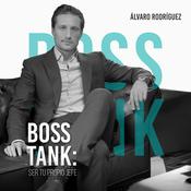 Podcast Boss Tank: Ser tu propio jefe