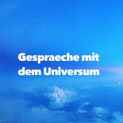 Podcast Gespräche mit dem Universum - Spiritualität, Bewusstsein, Seelenweisheiten